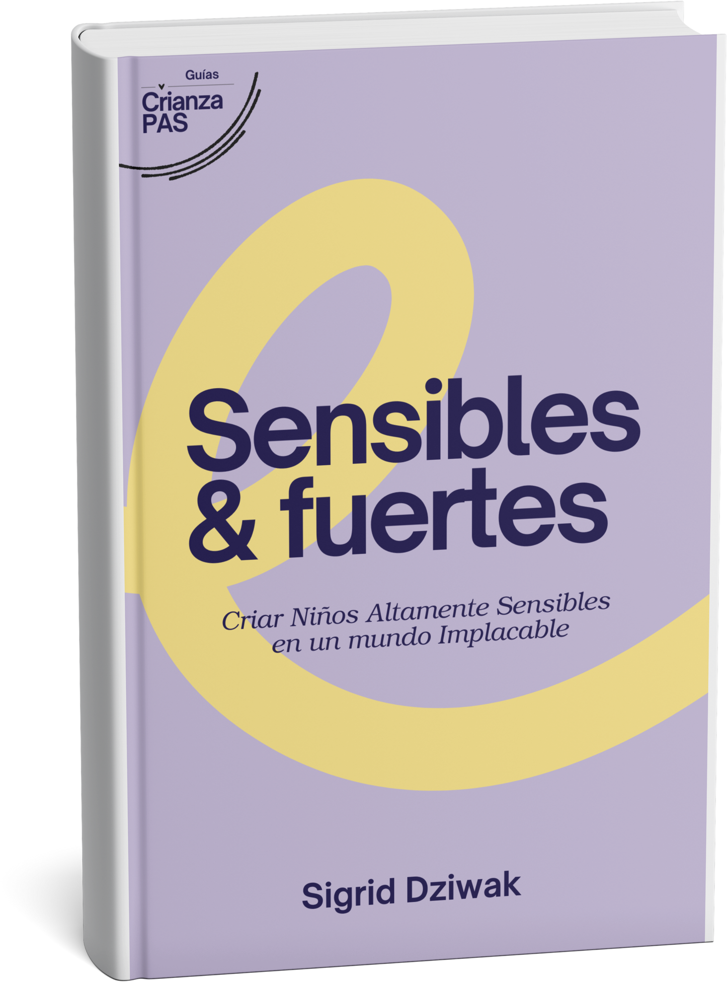 Sensibles & Fuertes