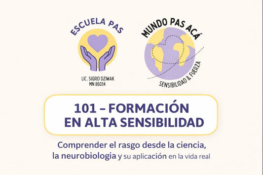 Curso online 101 — Formación en Alta Sensibilidad (Abril — Junio 2026)