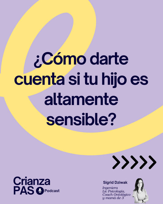 ¿Cómo saber si mi hijo es altamente sensible?